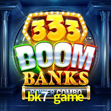 Welcome Bonus bk7 game